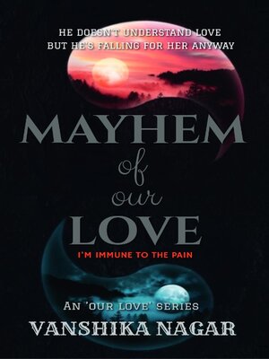 cover image of Mayhem of Our Love